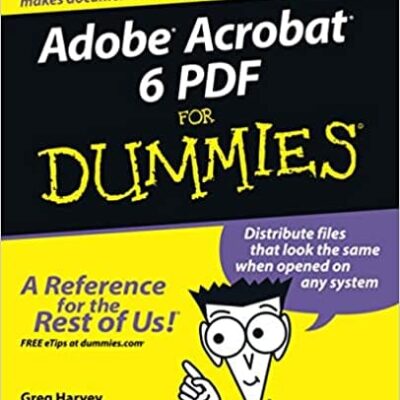 Adobe Acrobat 6 PDF For Dummies