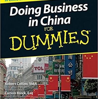 Doing Business in China For Dummies