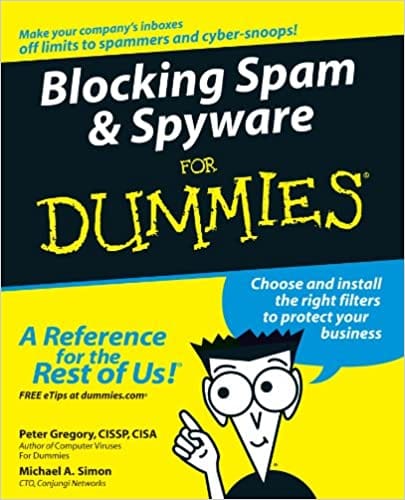 Blocking Spam & Spyware For Dummies