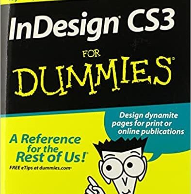 Adobe In Design CS3 For Dummies