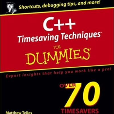 C++ Timesaving Techniques For Dummies
