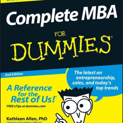Complete MBA For Dummies 2nd Edition