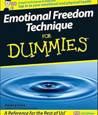 Emotional Freedom Technique For Dummies