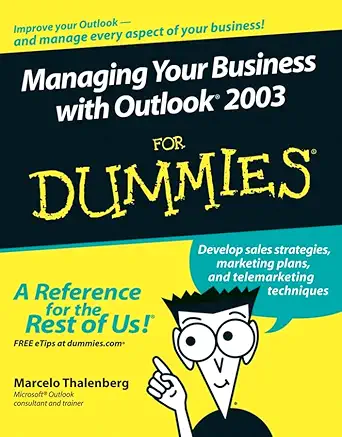 Managing Your Business With Outlook 2003 For Dummies