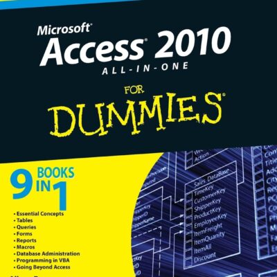 Microsoft Access 2010 All-In-One For Dummies