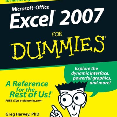 Microsoft Office Excel 2007 For Dummies