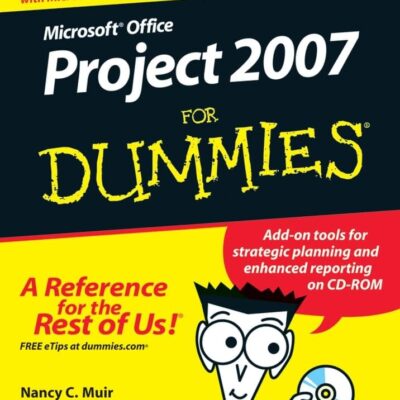Microsoft Office Project 2007 For Dummies