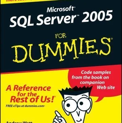 Microsoft SQL Server 2005 For Dummies