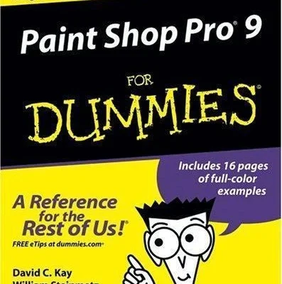 Paint Shop Pro 9 For Dummies