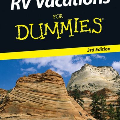 RV Vacations For Dummies, 3rd Edition