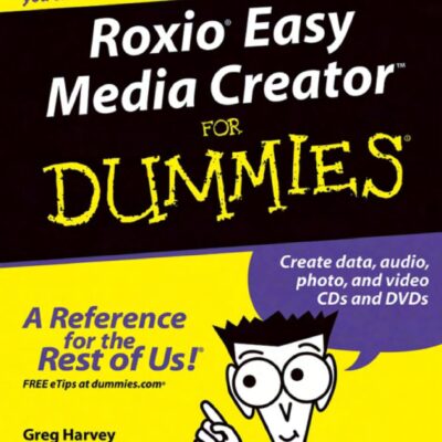 Roxio Easy Media Creator For Dummies