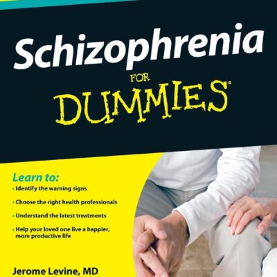 Schizophrenia For Dummies