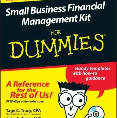 Small Business Financial Management Kit For Dummies