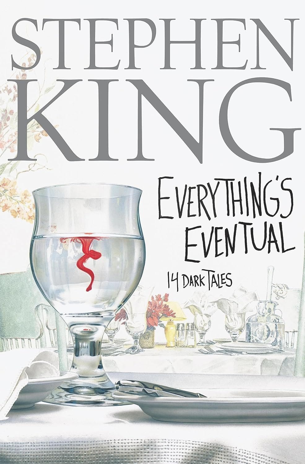 Stephen King - Everything's Eventual eBook