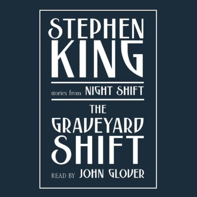 Stephen King - Graveyard Shift eBook