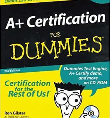 A+ Certification For Dummies 2nd Ed (2001)