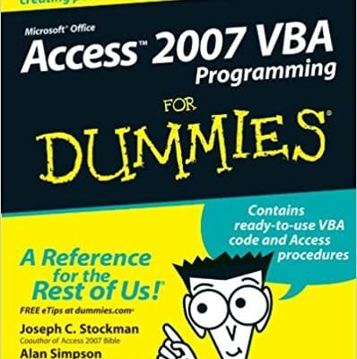 Access 2007 VBA Programming For Dummies