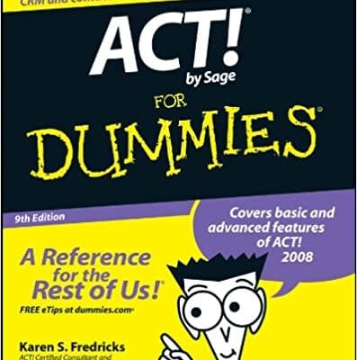 ACT! By Sage For Dummies 9th Edition