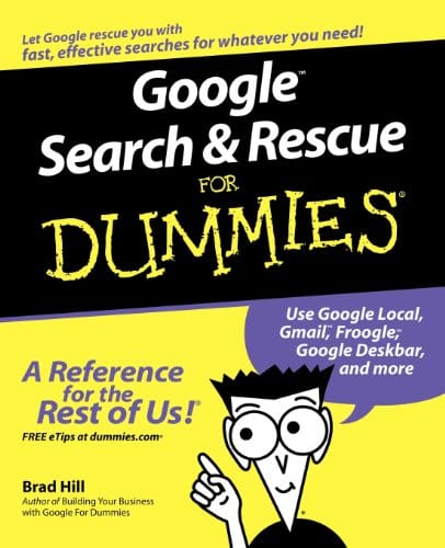 Google Search & Rescue For Dummies