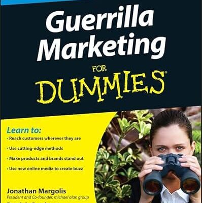 Guerrilla Marketing For Dummies