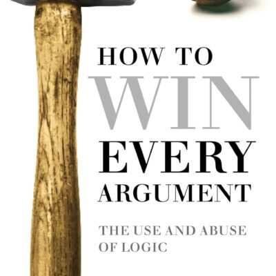 How To Win Every Argument eBook