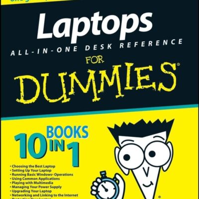 Laptops All-In-One Desk Reference For Dummies