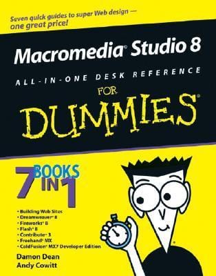 Macromedia Studio 8 All-In-One Desk Reference For Dummies