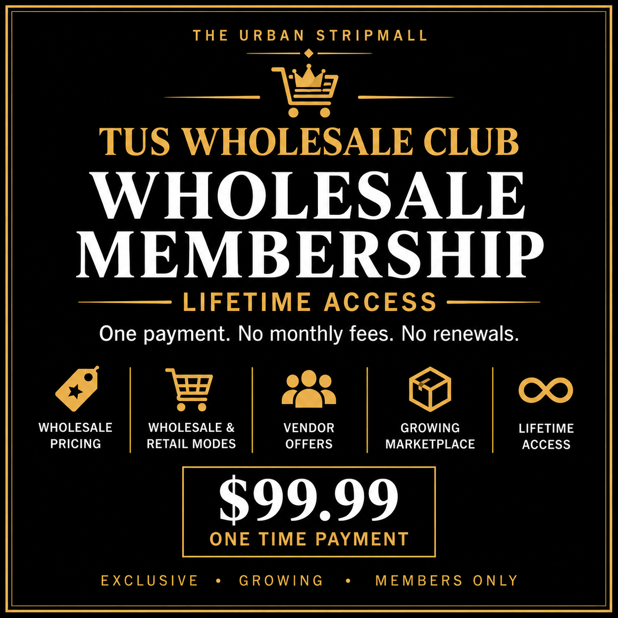 TUS Wholesale Club — Lifetime Membership